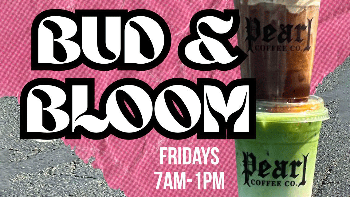 Happenings Feature: Bud & Bloom